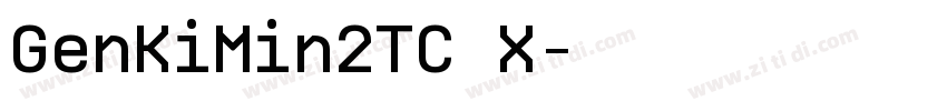 GenKiMin2TC X字体转换